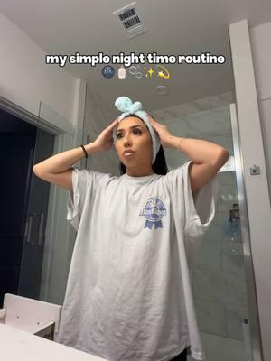 my simple night time routine🫧💫 #nightroutine #clearskin #cleaningredients #skinproducts #skincare #simple 