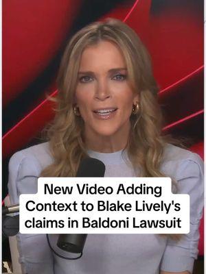 #MegynKelly details bombshell new video adding context to Blake Lively's claims in Baldoni lawsuit. #megynkellyshow 