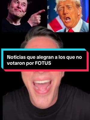 Noticias que alegran a los que no votaron por FOTUS #elonmusk #trump #hispanic #hispanics #hispanicmoms #latinosenusa #latinx #hispanictiktok #lgbt #tiktokpartner 