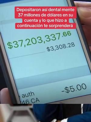 Depositaron así dental mente 37 millones de dólares en su cuenta y lo que hizo a continuación te sorprenderá  #foryou #LearnOnTikTok #truestory #usa  #usa_tiktok #usa🇺🇸 #usarmy #usatiktok #usatoday #united 