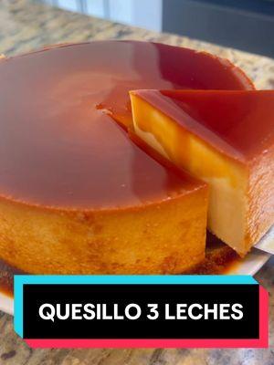 Quesillo 3 leches 🫦 uffff me amaras cuando lo hagas 🤤  #quesillovenezolano #quesillo #flan #3leches #dessertsoftiktok #desserts #postres #recetasfaciles 