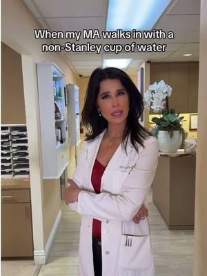 Where’s your Stanley cup?👀🥤😂 #StanleyCup #dermatologyoffice #stanleycups #officehumor #drannaguanche 