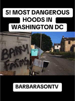 5! MOST DANGEROUS HOODS IN DC (BARBARASON TV) #antglizzy #bidtv #barbarasontv #dmvtiktok #foryou #explore #trend #dc #dmv #dchoods #hood #places #5 #dangerous 