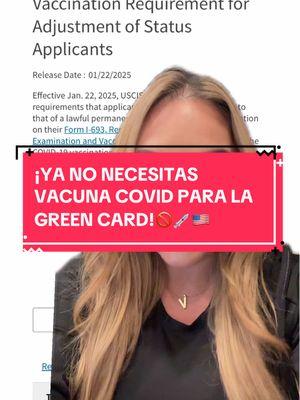 ¡ÚLTIMA HORA! Ya no necesitas vacuna COVID para la green card🇺🇸💉🚫 #VanessaAlonso #AbogadaMigratoria #LatinosEnUSA #NoticiasInmigracion #InmigrantesMexicanos #GreenCard 