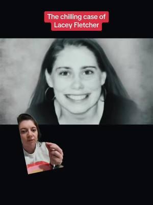 Lacey fletcher part 1 update on this case in part 2#laceyfletcher #laceyfletchercase #truecrime #truecrimetiktok #truecrimecommunity #truecrimetoks #solved #solvedcases #solvedmystery #solvedmysteries #soovedcasefiles #casefiles #chillingcases #chillingcase 