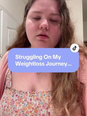 I knew this wasn’t going to be easy, and it’s definitely not. Im just struggling rn and could use some support ❤️‍🩹 #weightloss #health #support #encouragement #plussizeweightloss #healthjourney #sucks 