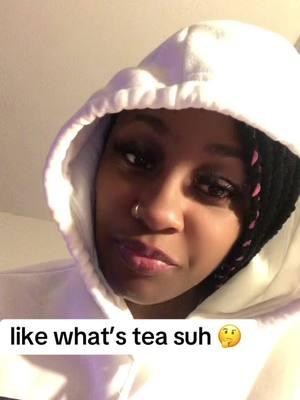 what’s REALLY tea??? 🤔  #tiktok #fyp #tiktokviral #donniekay #BlackTikTok #blackfollowtrain💜 