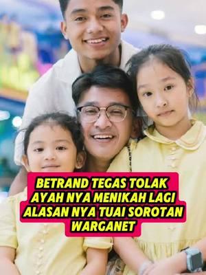 Betrand tegas tolak ayahnya menikah lagi, alasannya tuai sorotan warganet #beritaterbaru #beritaterkini #beritaviral #gosip #gosipartis #rubenonsuofficial #betrand #betrandpetoputraonsu #rubenonsu #fypツ #fypシ #fypage #fyp 