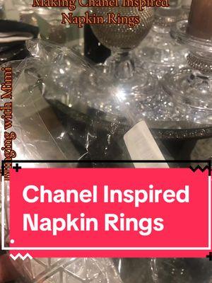 #creatorinsights #creatorinsightsearch #chanelinspired #diyproject #napkinrings #DIY #diyproject #bling #glam #bougieonabudget 