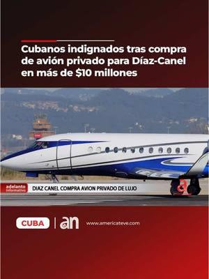 Si Cubanos indignados tras compra de avión privado para Díaz-Canel en más de $10 millones 📲 sintonízanos en vivo⁣⁠⁣⁠⁣⁠⁣⁠⁣⁠⁣⁠⁣⁠⁣⁠⁣⁠⁣⁠⁣⁠⁣⁠⁣⁠⁣⁠⁠⁣⁠⁣⁠⁣⁠⁣⁠⁣⁠⁣⁠⁣⁠⁣⁠⁣⁠⁣⁠⁣⁠⁣⁠⁣⁠⁣⁠⁣⁠⁣⁠⁣⁣⁠⁣⁠⁣⁠⁣⁣⁠⁣⁣⁠⁣⁣⁣⁣⁠⁣⁠⁣⁣ todos los días descargando nuestra app móvil o a través de nuestra página web desde nuestro link en bio⁣⁣⁣⁣ ⁣⁠⁣⁠⁣⁠⁣⁠⁣⁠⁣⁠⁣⁠⁣⁠⁣⁠⁣⁠⁠⁣⁠⁣⁠⁣⁠⁣⁠⁣⁠⁣⁠⁣⁠⁣⁠⁣⁠⁣⁠⁣⁠⁣⁠⁣⁠⁣⁠⁣⁠⁣⁠⁣⁣⁠⁣⁠⁣⁠⁣⁣⁠⁣⁣⁠⁣⁣⁣⁣⁠⁣⁠⁣⁣ ⁣⁣⁠⁣⁣⁠⁣⁣⁣⁣⁣⁣ #Americanoticias #Americaradiomiami1260 #americateve41 #diaz-canel #cuba