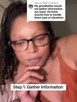 Replying to @Viper Step 1: Gathering information. #blacktiktokcommunity #communityorganizing #blackwomenoftiktok #wellreadblkgrl 