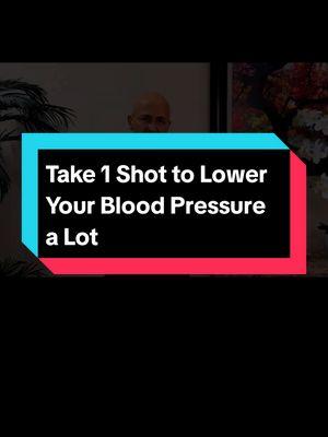 Take 1 Shot to Lower Your Blood Pressure a Lot #LowerBloodPressure #BloodPressureTips #DrMandell #HeartHealth #NaturalRemedies #HealthyLifestyle #Wellness #Hypertension #HolisticHealth #BloodPressureSolutions 