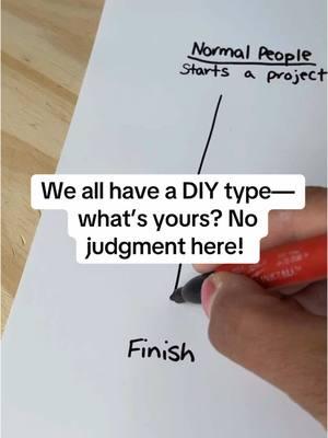 We all have a DIY type—what’s yours? No judgment here!  #DIY #diyprojects #diyfun 