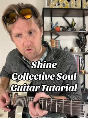 Shine by Collective Soul Guitar Tutorial #guitartok #howtoplayguitar #guitarlesson #guitartutorial #shine #90srock #90smusic #altrock 