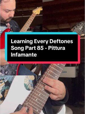 Deftones Riffs Cover Lesson part 85 - Pittura Infamante. #deftones #deftonestiktok #deftonesfan #stephencarpenter #chinomoreno #8stringguitar #deftonesmusic #pitturainfamante #guitartok #guitarcover 