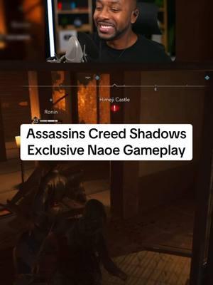 We Got To Play 4 Hours Of Assassins Creed Shadows! This is our first take on Naoe Gameplay. #newgame #naoe #assassinscreed #assassincreedshadows 