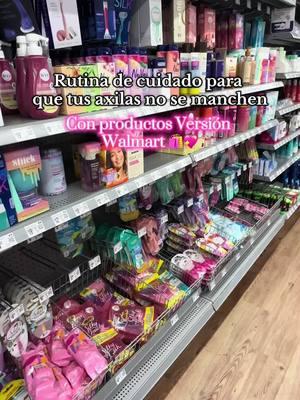 Rutina de cuidado para tus axilas ✨ #girls #axilas #axilasoscuras #tips #walmart #productos #consejosdebelleza #body #parati #tiktokviral #walmartfinds #aprendeconrosmery 