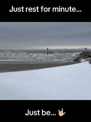 Just be… #rickquestionsthings #fyp #breathe #breath #snow #beach #galveston #tx #winter #buddha #om #aum #zen #enlightenment #rest #justbe #be #meditation #awareness #foryoupage #one 