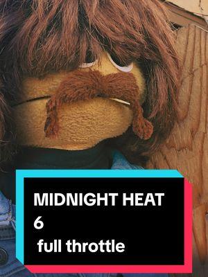 I've never left a case unfinished and I'm not about to start now#foryou #midnightheat #undercover #fyp #hot #puppets#heat#sunglasseskid 