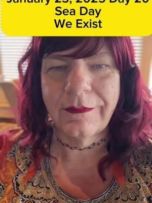 January 23, 2025 Day 20 on our journey to Australia 🇦🇺. Heading towards the Pitcairn Islands . As a trans woman and nonbinary couple, we exist and are happy , you can not remove us by executive order. @Tam 🌈🌈🌈 #tamandbobbi #transwoman #nonbinary #hollandamerica #grandvoyage #zuiderdam #rapanui #easterisland #pitcairnislands #leavingamerica #expats #nomads #trumpsamerica #executiveorders #gender #fypシ゚viral #fyp #CapCut 