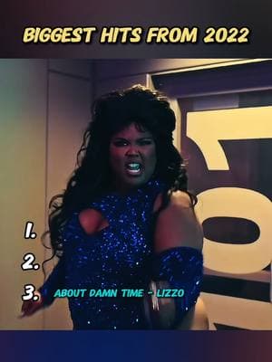 Biggest hits from 2022 #nostalgia #fyp #music #songs #2020 #2020tiktok #memories #viral #foryou #singing #explore #musician #nostalgic #lizzo  #aboutdamntime #aboutdamntimelizzo #stevelacy #harrystyles