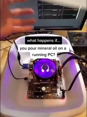 Pouring mineral oil on a running PC! via @mryeester/TikTok Follow us @lnsane_technology for more! #Techineer #robotics #ai #gadgets #technology #tech #industrialtech #engineering