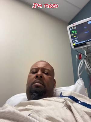 #lgbt🏳️‍🌈dad #fyp #tiktok #bosshogg665 #fypシ #kidneydialysis #southernhillshospital #highbloodpressure 