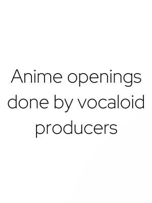 Most of these are collaborative efforts #vocaloid #anime #hachi #kenshiyonezu #chainsawman #undeadunluck #deco27 #honeyworks #syudou #tsukimichimoonlitfantasy #foryou #fyp #fyp #foryou #fyp 