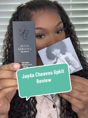 Reviewing @Jayda Cheaves Beauty  10/10 must try💕 Very bomb lipkit❤️  #xyzbca #jaydacheaves #honey #content #viral #viral #twin #lilbaby #makeup #makeuptutorial #lipgloss #lipkit #beauty #mua #4pf #makeuptok #nudegloss #lippie #makeuphacks #makeupforblackwomen #makeupforbeginners #youtuber #infleuncer #jaydawayda #jaydamakeup #loyal #jaydafnwayda #gloss #glossylips 