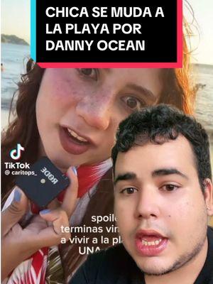 Chica se fue a vivir a la playa por canción de Danny Ocean. #dannyocean #kapo #tiktokvenezuela #noticias #musica 