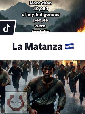 What was La Matanza? What happened to Salvadorans in 1932? #nahua #nawat #pipil #nahuapipil #nahuat #nahuatl #nahualt #elsalvador🇸🇻 #elsalvador4k #elsalvador503 #lamatanza #indigenous #native #latino #hispanic 