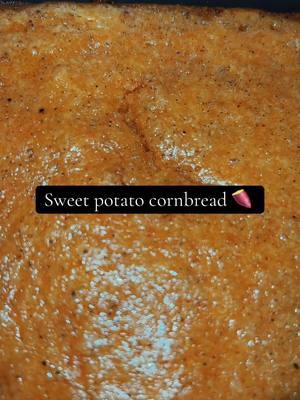 10000/10 😍 #fyppppppppppppppppppppppp #sweetpotatocornbread 