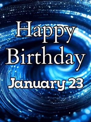 Wishing you a remarkable day, overflowing with joy and fulfilling experiences! May your forthcoming adventures bring you triumph and exhilaration. #happybirthday #january23 #januarybirthday #birthdaymessage #highvybessociety #happybirthdayvibes #birthdaycelebration 