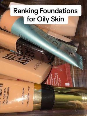 Ranking foundations for oily skin (1=best, 10= worst) #foundationforoilyskin #foundation #oilyskinfoundation #oilyskin #makeupforoilyskin #oilyskinmakeup 