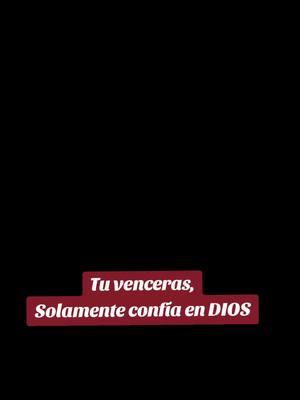 Tu vencerás, solamente confía en Dios. #soldadodejesus #fyp #videoviral #jehova #Dios #juancarlosharrigan #pastorharriganoficial #juancarlosharrigan #predicascristianas #paratiiiiiiiiiiiiiiiiiiiiiiiiiiiiiii #paradios #diostedice 