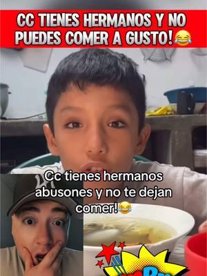 Cc tienes hermanos abusones y no te dejan comer!😂#humor #hermanos #mexico #comedia #jsantivlogs #pumbroo #parati #risas #reaction #fyp #familia #comida 