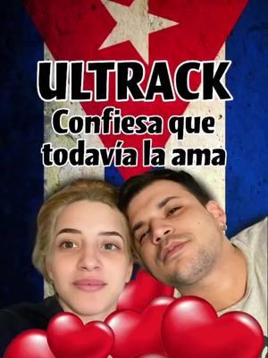 Ultrack se confiesa y dice en público que todavía ama a Amanda #ultrack #amanda #Amor #cornudo #artistascubanos #influencer #tarru #farandulacubana #cuba #infiel #cubanosenmiami 