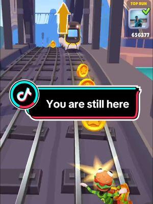 You are still here#msdonna2020 #subwaysurfers #veteran 