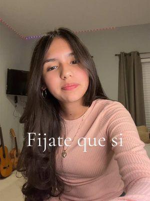 Fijate que si 😩😩 #fypシ゚viral #fyp #jaqui #canto #singing #cover #fijatequesi #latrakalosademonterrey 