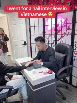 I went for a nail interview in Vietnamese 🙄#vietnam #vietnamese #lamnail #tiengviet #nailtech #goviral #fyp #foryoupage 