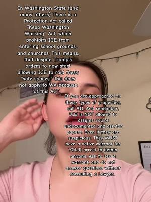 This is WA state Law. Research to see if your state has similiar protections. To U.S Citizens, remember it is NOT illegal to shout “ICE is here!” In a crowd, if you spot ICE members. Just remember to never physically interfere etc. This could be seen as obstruction of justice and can result in your arrest. #fyp #MomsofTikTok #lawschool #government #voteblue2024💙 #dumptrump #equality #humanrightsforall #viral #collegemom 