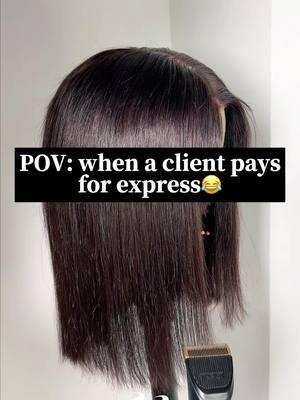 when a client pays for express 😂 #uniceamazon #bobwig #funnyvideo #foryoupage #wigtok #humanhair #glulesswigs #wigsalon #wiginspo #wigcut #unicehair #straightbobwig #glulesswig #followers➕ #wig 