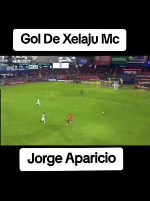 Gol De Xelaju Mc Gol De Jorge Aparicio #xelajumc🇫🇷🐏👏 #xelaju #quetzaltenango #guatemala #xelajuvsantigua #futbolguatemalteco #jorgeaparicio 