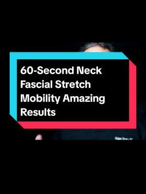 60-Second Neck Fascial Stretch Mobility Amazing Results #NeckPainRelief #FascialStretch #MobilityExercises #QuickRelief #HealthyNeck #StretchingTips #DoctorRecommended #PainRelief #WellnessJourney #StayHealthy 