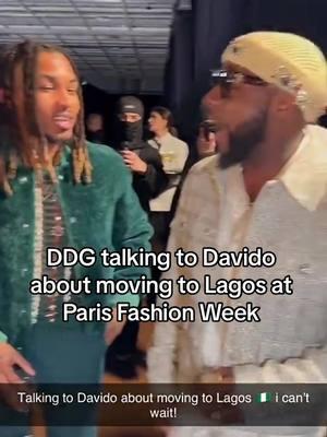 #DDG talking to #Davido about moving to #Lagos at #ParisFashionWeek 