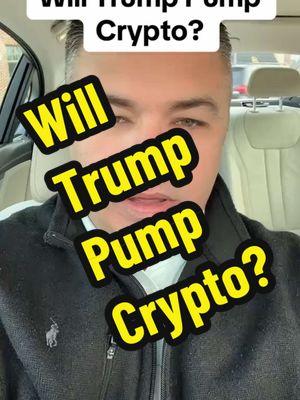 Will Trump Pump Crypto? #Cryptocurrency #Crypto #Bitcoin #BTC #Ethereum #ETH #Blockchain ##CryptoTrading #CryptoInvesting #CryptoCommunity #CryptoMarket #CryptoCurrencyNews #CryptoLife #CryptoWorld #CryptoInvestor #CryptoEducation #CryptoTips #CryptoGains #Altcoins #DeFi #NFT #NFTCommunity #NFTs #Metaverse #CryptoAnalysis #CryptoAlert #CryptoStrategy #CryptoPortfolio #Finance #Investing #Investment #Investor #Wealth #WealthBuilding #FinancialFreedom #FinancialLiteracy #FinancialIndependence #Money #MoneyManagement #PassiveIncome #Earnings #RichMindset #PersonalFinance #SmartInvesting #InvestmentStrategy #Stocks #StockMarket #StockTrading #StockInvestor #DayTrading #SwingTrading #StockMarketNews #StockMarketTips #StockAnalysis #StockAlert #StockPicks #StockPortfolio #RealEstate #RealEstateInvesting #RealEstateInvestor #PropertyInvestment #RealEstateMarket #RealEstateTips #RealEstateStrategy #PropertyManagement #RealEstateLife #RealEstateSuccess #InvestmentTips #InvestmentOpportunities #InvestmentPortfolio #LongTermInvesting #RetirementPlanning #WealthManagement #AssetManagement #InvestmentGoals #Fintech #TechInvesting #Innovation #TechNews #FutureTech #digitalassets #greenscreen 