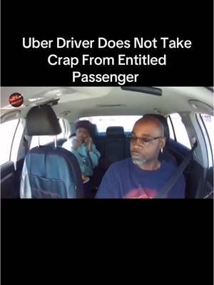 Uber Driver Does Not Take Crap From Entitled Passenger #uber #fyp #uberride #uberdriver #lyft #taxi #taxidriver #police #dashcam #karen 