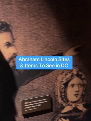 Abraham Lincoln sites & items to see in DC! #DC #washingtondc #America #history #presidentialhistory #americanhistory #fordstheater #smithsonianmuseum #libraryofcongress #AbrahamLincoln #honestabe #fyp 