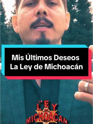 Mis Últimos Deseos ⚰️ La Ley de Michoacán @laleydemichoacan 🔥 #misultimosdeseos #laleydemichoacan🎶 #leydemichoacan #laleydemichoacan #recuerdenmeasi🍺🎉 #recuerdenmeasi #miultimodeseo #cuandomemuera #cuandoyomemuera #cuandoyomemuera🎼🎧 #cruzdemadera #cruzdepalo 