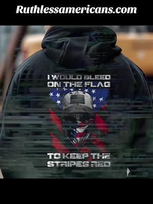 What would you do to protect your country? #ruthlessamericans #americanpride #america #usa #bluecollar #redwhiteandblue #patriotic #keepthestripesred 